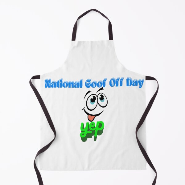 Item preview, National Goof Off Day | A Happy Goofy Day designed and sold by SolSel ⭐⭐⭐⭐⭐.