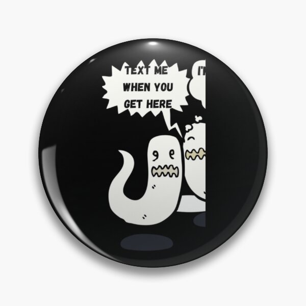 Item preview, Text Me When You Get Here   Classic . designed and sold by rhummichell.