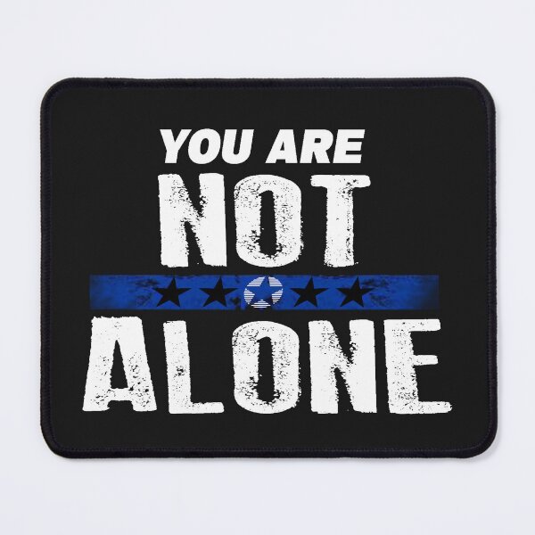 Item preview, You are not alone designed and sold by Blue Line Hub.