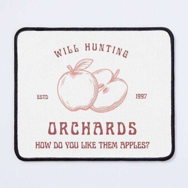 Item preview, Will Hunting Orchards - How Do You Like Them Apples? designed and sold by barrelroll909.