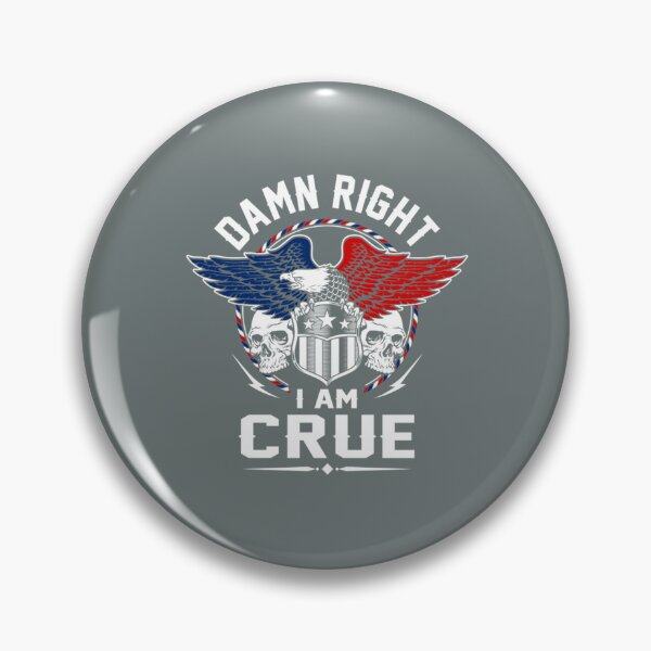 Item preview, Crue Damn Right I Am Crue reddeanna1984_ designed and sold by HarrisonBarlow.