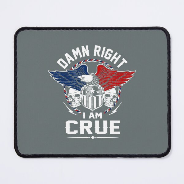 Item preview, Crue Damn Right I Am Crue reddeanna1984_ designed and sold by HarrisonBarlow.