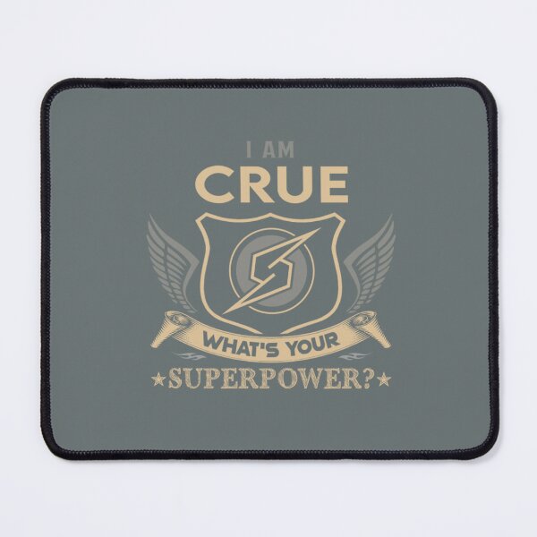 Item preview, Crue I Am Crue What Is Your Superpower Name designed and sold by HarrisonBarlow.