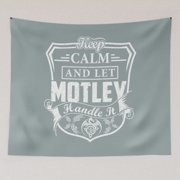 Item preview, Motley Keep Calm and Let MOTLEY Handle It designed and sold by HarrisonBarlow.