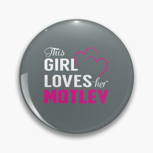 Item preview, Motley This Girl Loves Her MOTLEY designed and sold by HarrisonBarlow.