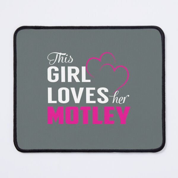 Item preview, Motley This Girl Loves Her MOTLEY designed and sold by HarrisonBarlow.