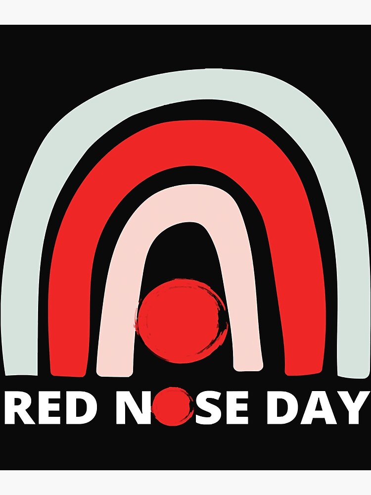 "Red Nose Day Happy Red Nose Day 2022 " Poster by bibbercaobris