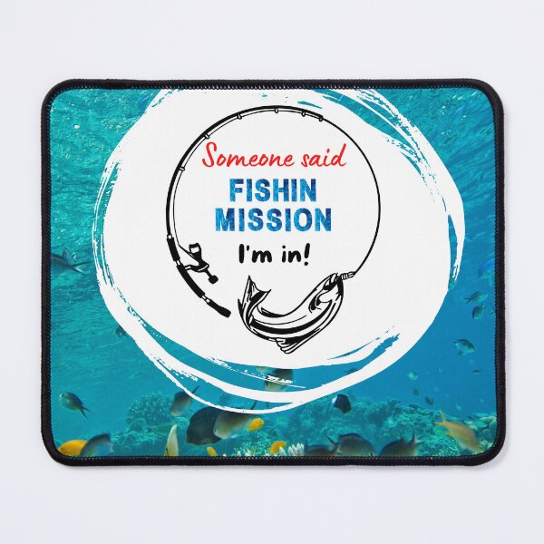 Item preview, Fishin Mission - Fishing  designed and sold by dsrdirect.