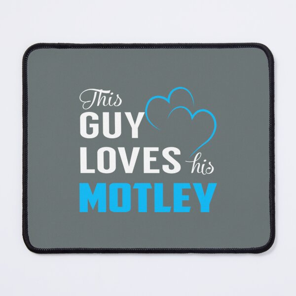 Item preview, Motley This Guy Loves His MOTLEY designed and sold by HarrisonBarlow.