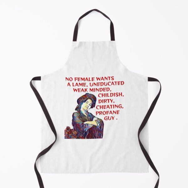 Item preview, No Female Wants A Lame Uneducated Weak Minded Childish Dirty Cheating Profane Man designed and sold by uyen323589.