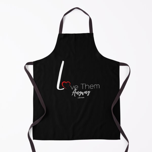 Item preview, Love Them Anyway T-Shirt designed and sold by SuccessSK.