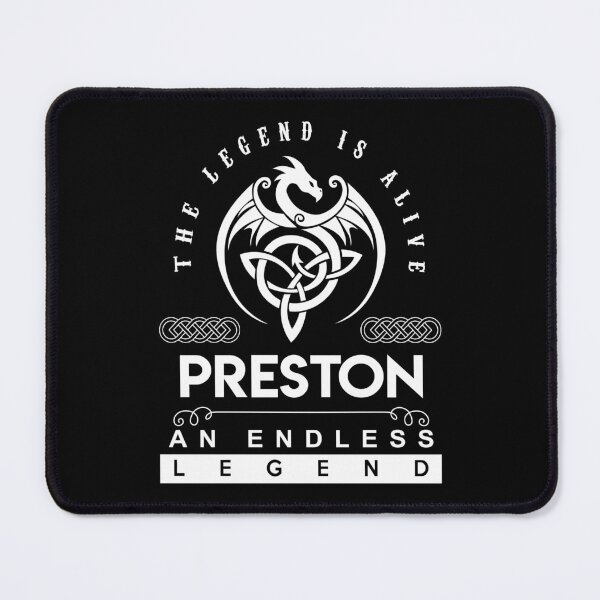 Item preview, Preston Name T Shirt - Preston The Legend Is Alive - An Endless Legend Gift Item Tee designed and sold by wardorion9.