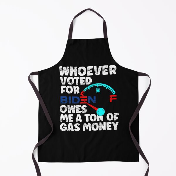 Artikelvorschau, Wer auch immer Biden gewählt hat, schuldet mir eine Tonne Gasgeld. Lustiges Gaspreis-sarkastisches Geschenk entworfen und verkauft von zenpatterns.