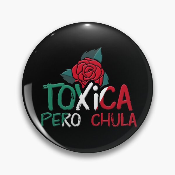 Item preview, Womens Mexicana Toxica Pero Chula Mexican Girl graphic designed and sold by Merchking1.