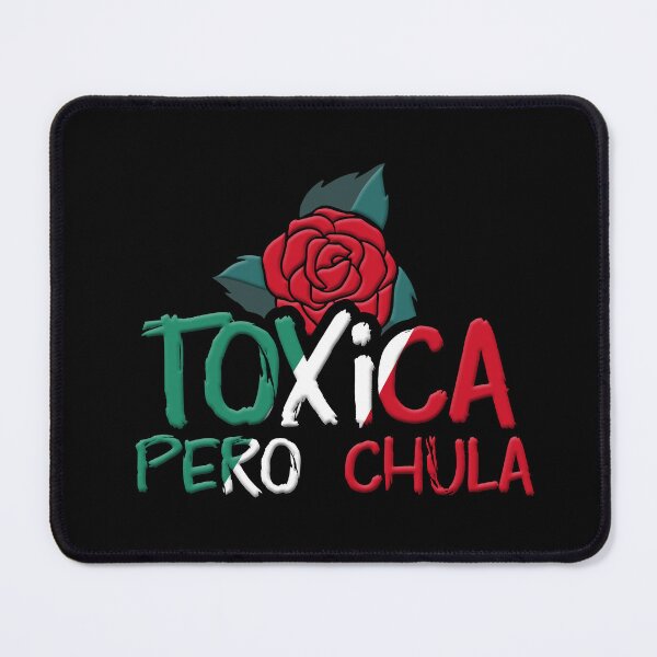Item preview, Womens Mexicana Toxica Pero Chula Mexican Girl graphic designed and sold by Merchking1.