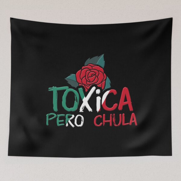 Item preview, Womens Mexicana Toxica Pero Chula Mexican Girl graphic designed and sold by Merchking1.