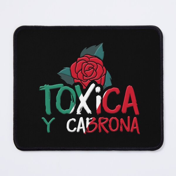 Item preview, Womens Mexicana Toxica Y Cabrona Mexican Girl graphic designed and sold by Merchking1.