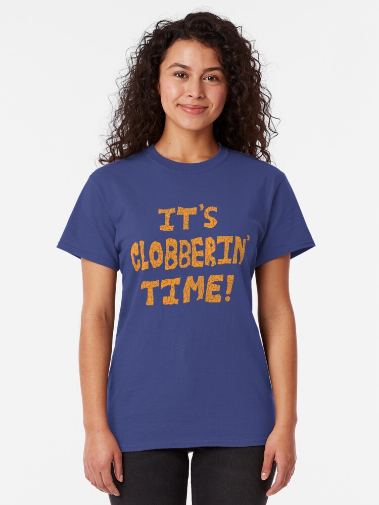 the thing it's clobberin time t shirt