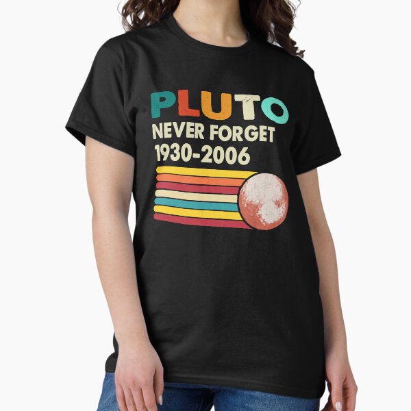 Item preview, Never Forget Pluto Retro Style Funny Space Science designed and sold by Solimanzcx.