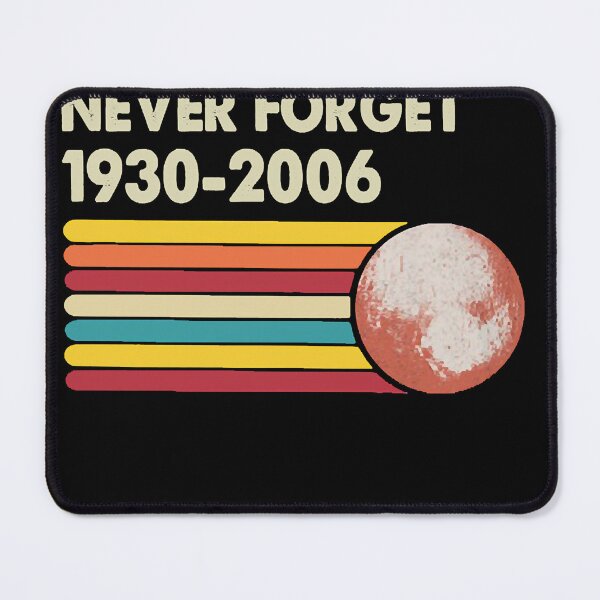 Item preview, Never Forget Pluto Retro Style Funny Space Science designed and sold by Solimanzcx.