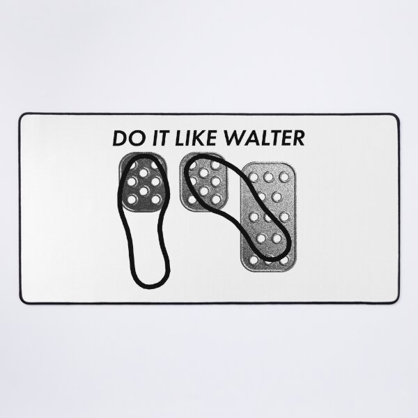 Item preview, DO IT LIKE WALTER - 3 pedals, one for each foot. designed and sold by NeWaStyle.