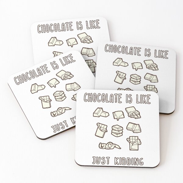 Item preview, A Day Without Chocolate Is Like Just Kidding I Have No Idea Funny gift for husband, wife, boyfriend, girlfiend, cousin. designed and sold by Goods-by-Jojo.