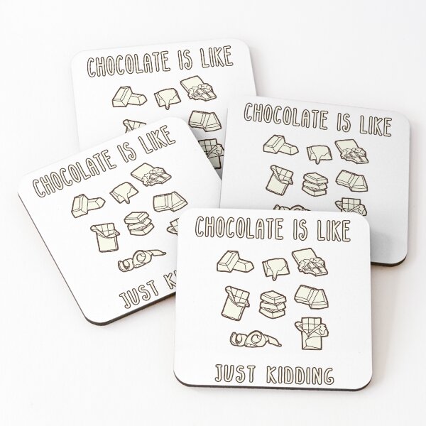 Item preview, A Day Without Chocolate Is Like Just Kidding I Have No Idea Funny gift for husband, wife, boyfriend, girlfiend, cousin. designed and sold by Goods-by-Jojo.