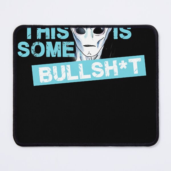 Item preview, RESIDENT ALIEN - THIS IS SOME BULLSHT designed and sold by Solimanzcx.