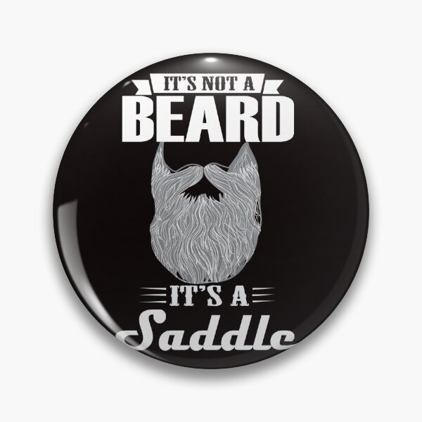 Item preview, Its Not A Beard Its A Saddle designed and sold by Culveays.