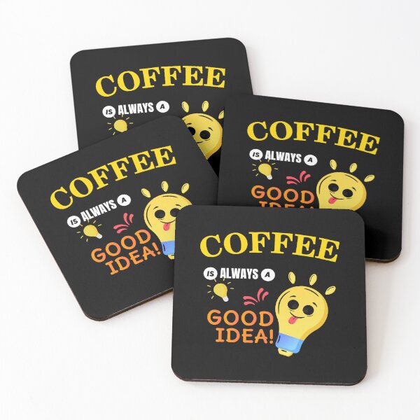 Item preview, Coffee Is Always A Good Idea - I Love Coffee | Funny Coffee Joke designed and sold by Delandor.