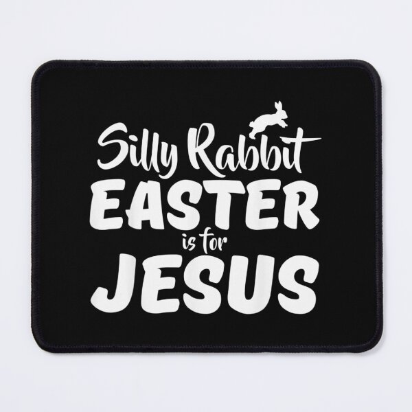 Item preview, Silly Rabbit Easter Is For Jesus designed and sold by RiuamoHyksil.