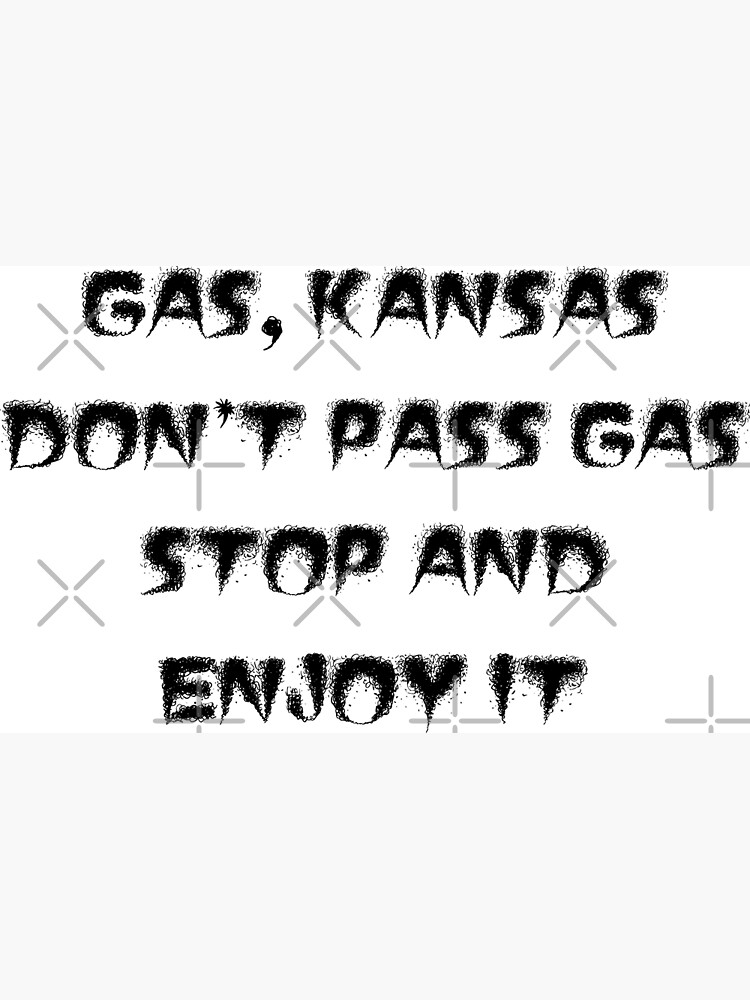 "GAS KANSAS" Poster for Sale by DomGDesign Redbubble