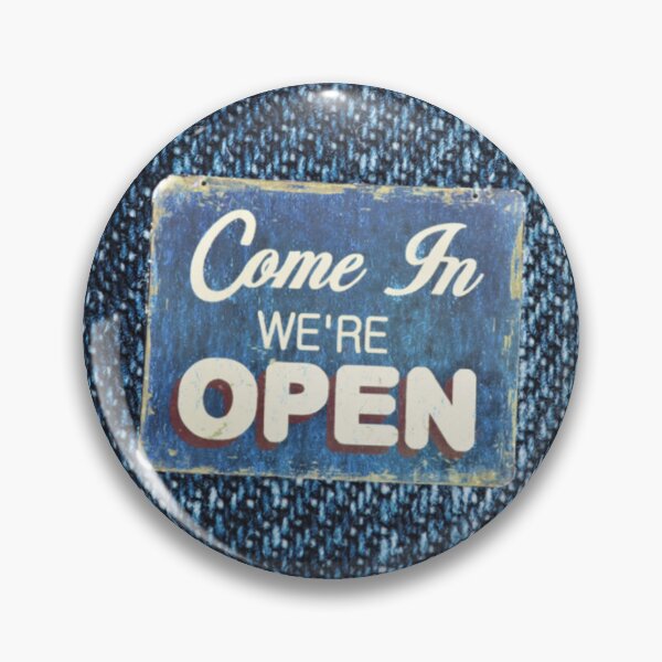Item preview, Come in we’re open  designed and sold by FeeLnLivE.