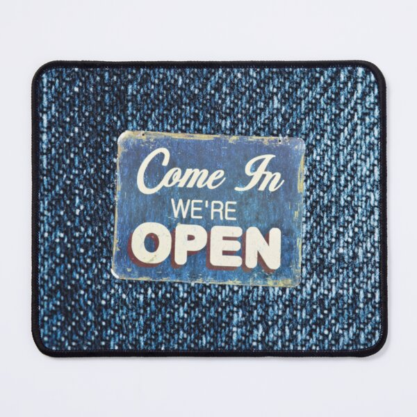 Item preview, Come in we’re open  designed and sold by FeeLnLivE.