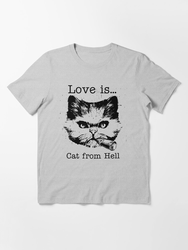 Love is a cat from hell outlet