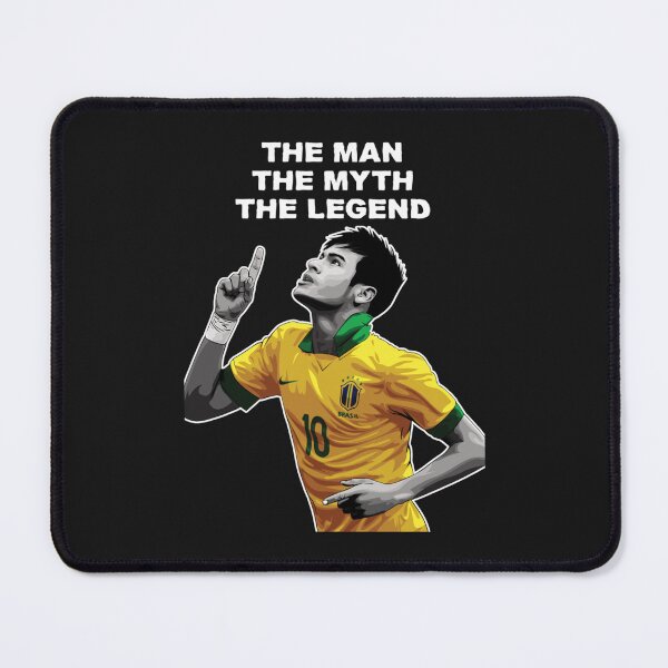 Item preview, Neymar - The Man, The Myth, The Legend    designed and sold by IronGarden.