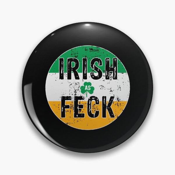 Item preview, Irish As Feck T-Shirt Saint Patrick Day Gift Costumed designed and sold by Rachiirt.