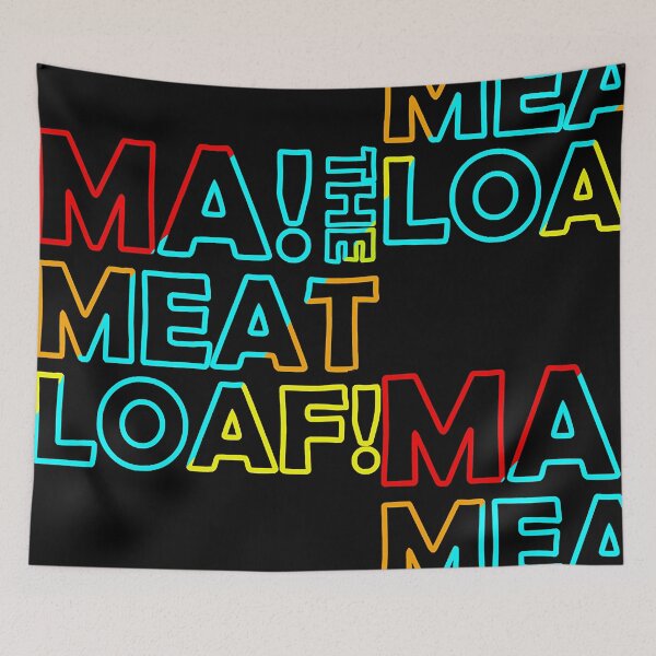 Item preview, THE MA! MEATLOAF designed and sold by Tenney Malley.