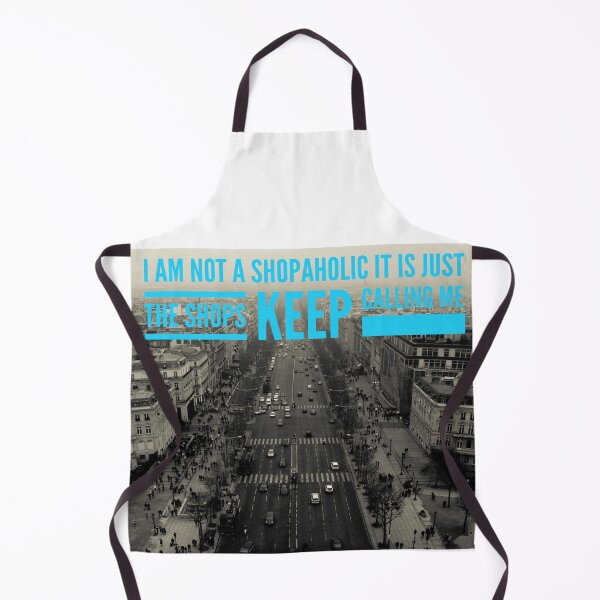 Item preview, I am not a shopaholic it is just the shops keep calling me 2 designed and sold by MrCsStores.