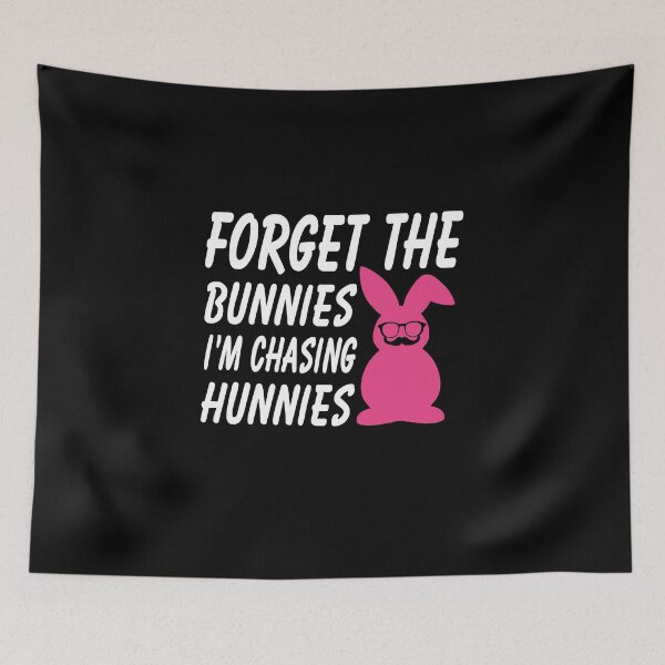 Item preview, Funny Easter Kids Forget The Bunnies I'm Chasing Hunnies designed and sold by Theparticular.