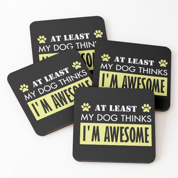 Item preview, my dog think i'm awesome, best gifts for National Puppy Day 2022 designed and sold by BEE-CREATIVO.