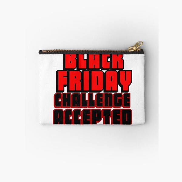Item preview, BLACK FRIDAY CHALLENGE ACCEPTED 2 designed and sold by Divertions.