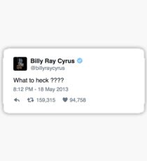 Pegatina billy ray cyrus tweet ~