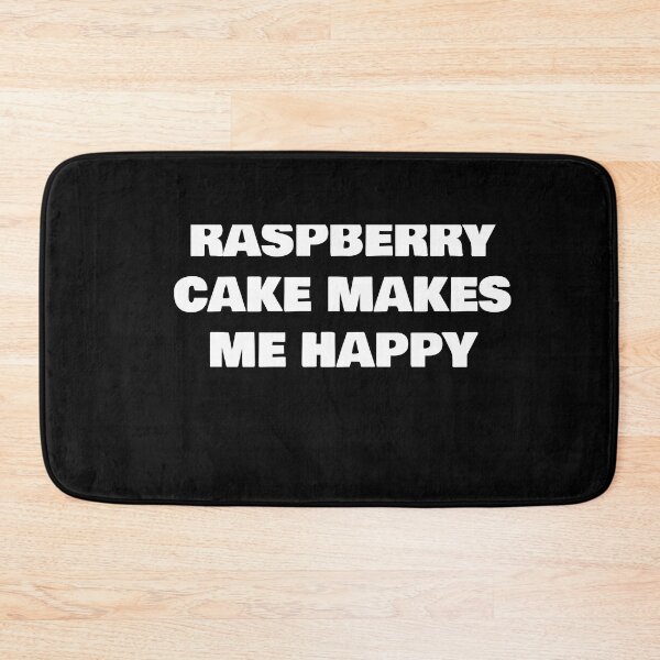 Item preview, RASPBERRY CAKE MAKES ME HAPPY designed and sold by joebrad.
