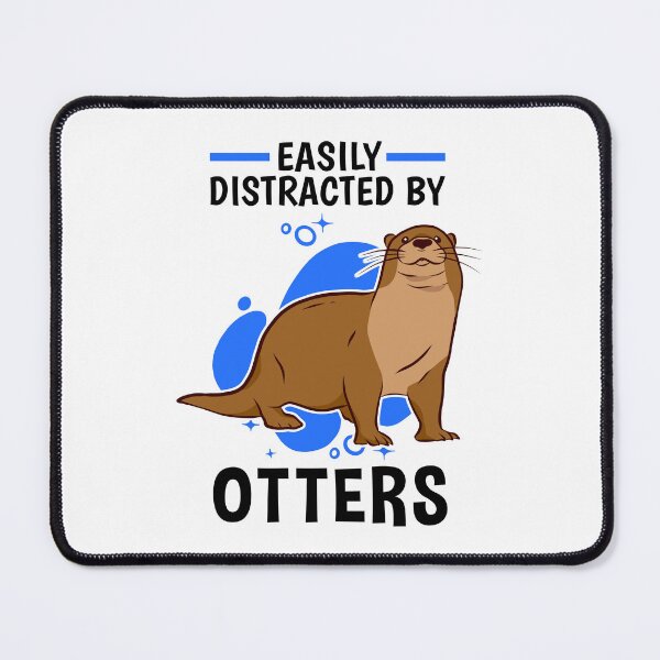 Item preview, Easily distracted by otters otters sea otters designed and sold by madgrfx.