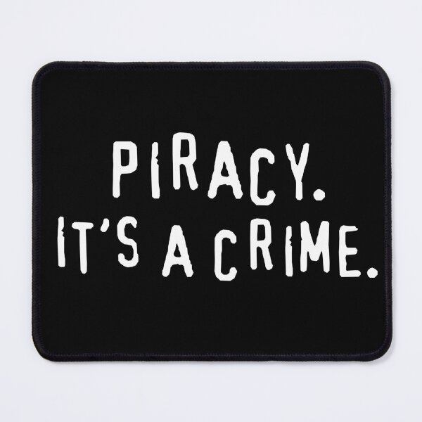 Item preview, Piracy Its a Crime designed and sold by McPod.