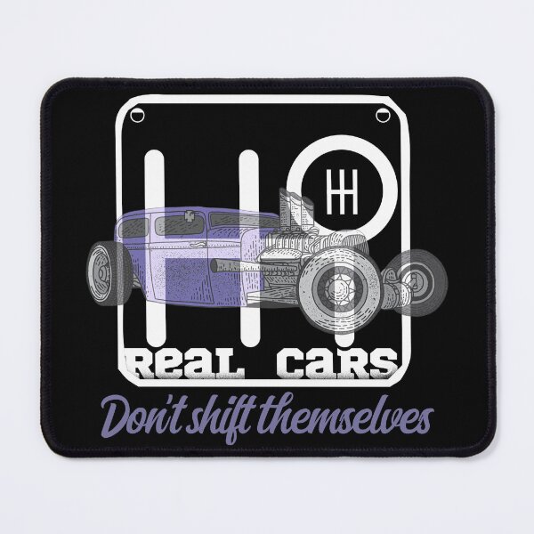 Item preview, Real Cars Dont Shift Themselves,Real Men Shift Their Cars,Funny Gift for Muscle Cars  lovers designed and sold by SimpleAndGreat.