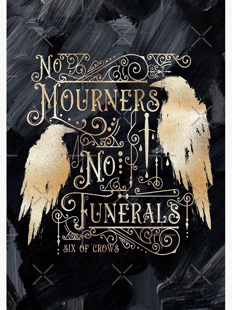 Discover No Mourners No Funerals - gold Premium Matte Vertical Poster