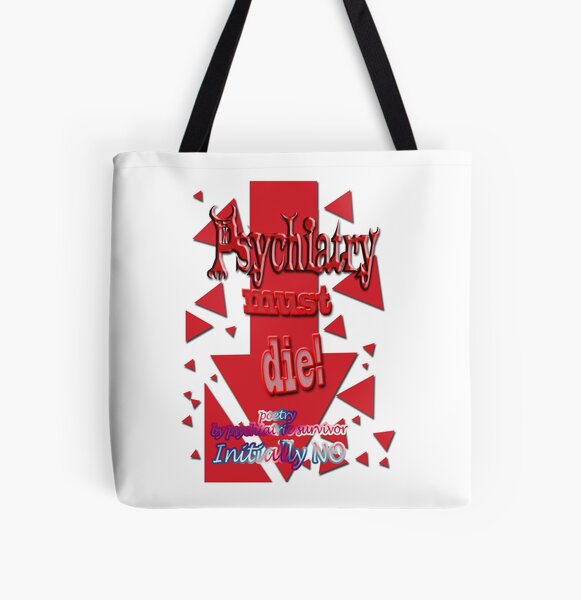 Psychiatry must die All Over Print Tote Bag