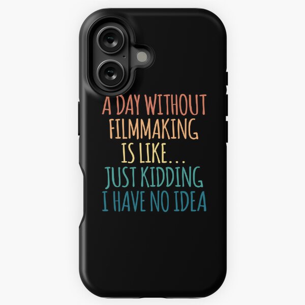 Item preview, A Day Without Filmmaking Is Like Just Kidding I Have No Idea designed and sold by kindxinn.